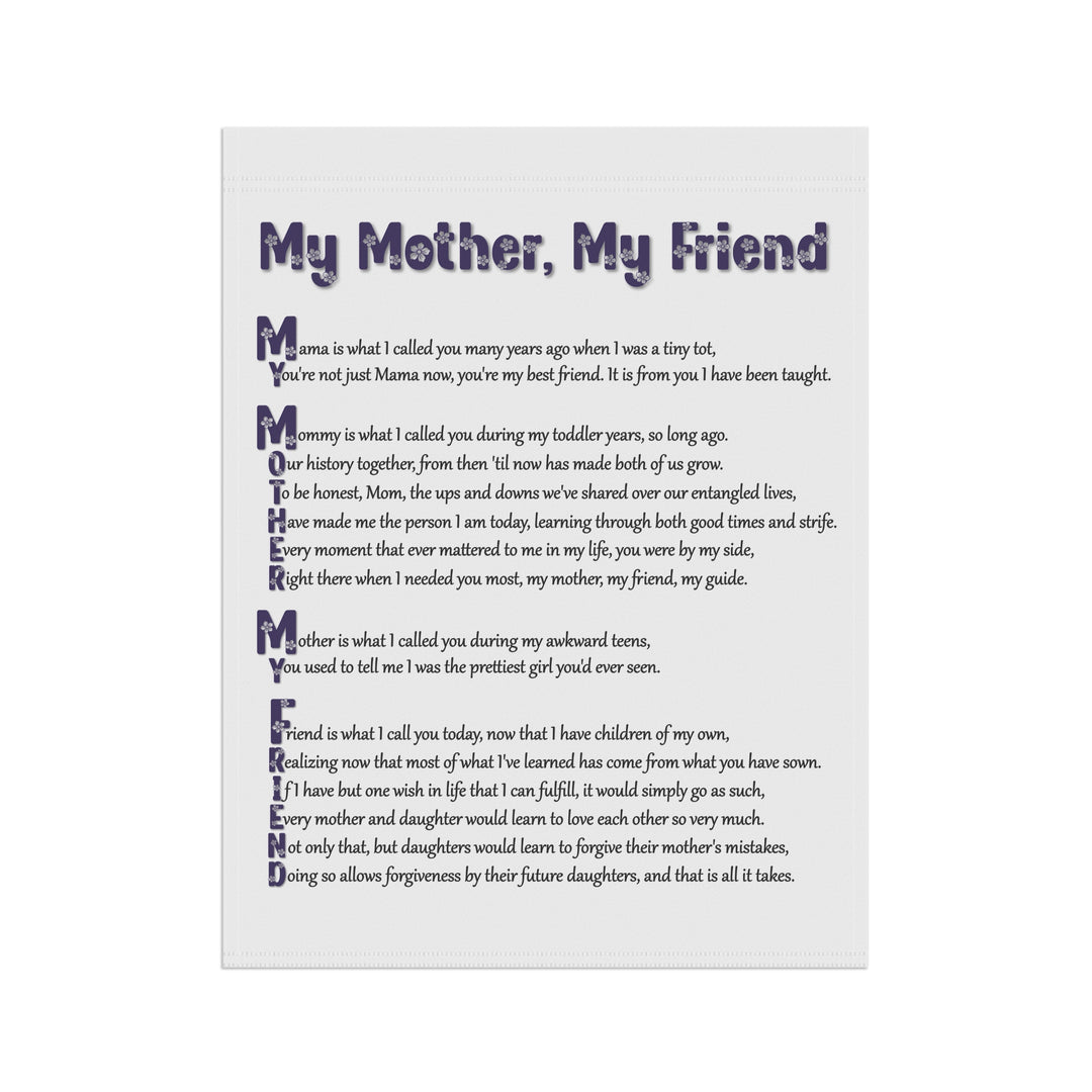 My Mother, My Friend Acrostic Poem outdoor/Garden Banner - Flower Font