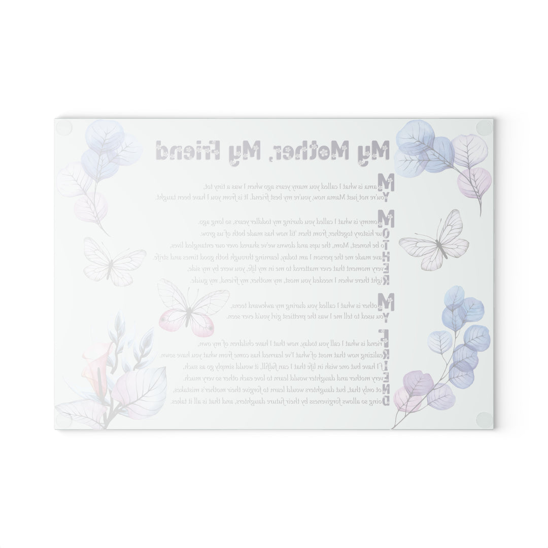 It's Just a Phrase Glass Cutting Board - "My Mother, My Friend"