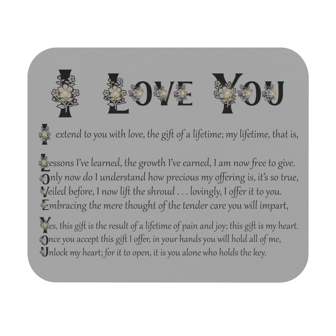 It's Just a Phrase Acrostic Poem Mouse Pad - "I Love You"