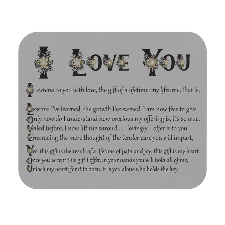 It's Just a Phrase Acrostic Poem Mouse Pad - "I Love You"