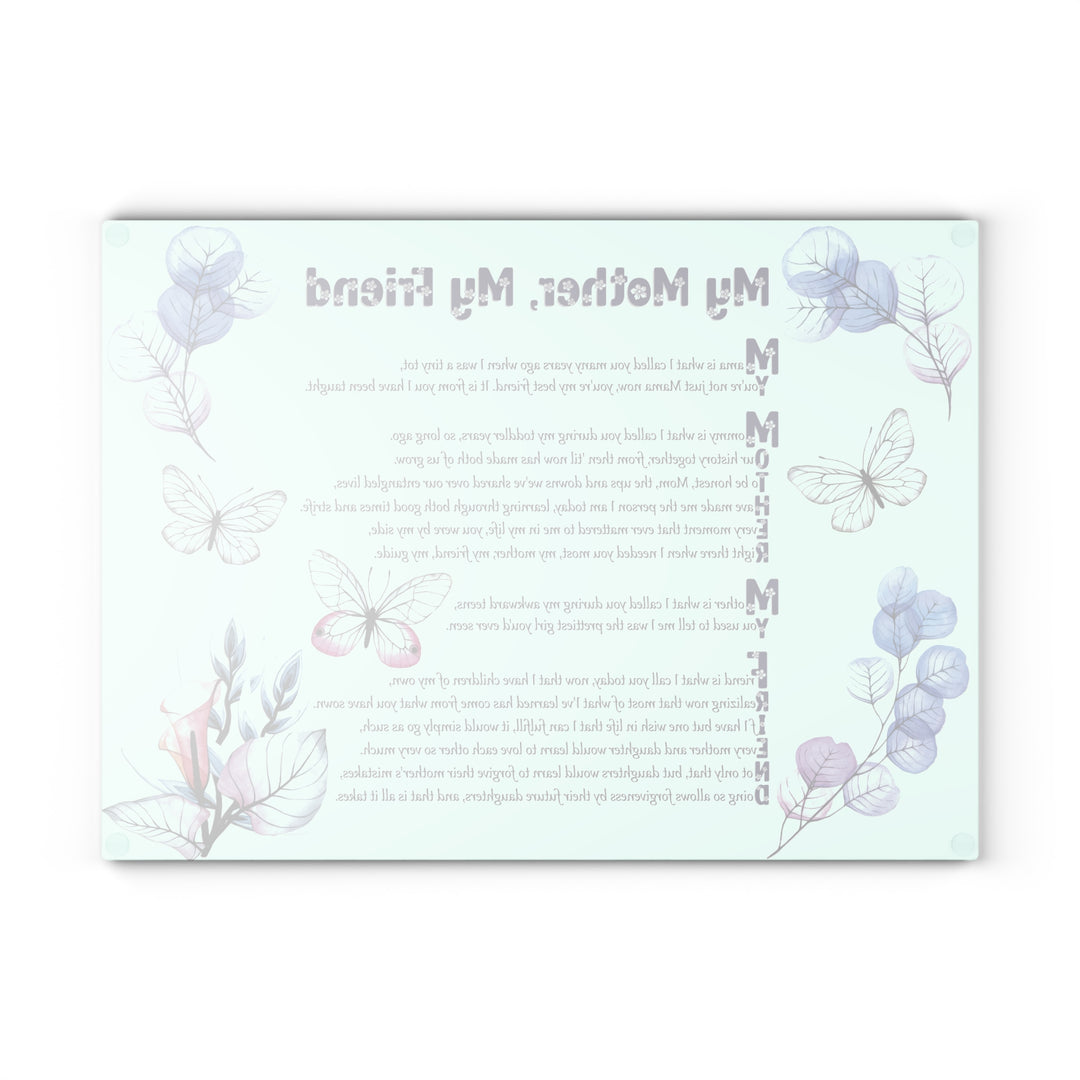 It's Just a Phrase Glass Cutting Board - "My Mother, My Friend"