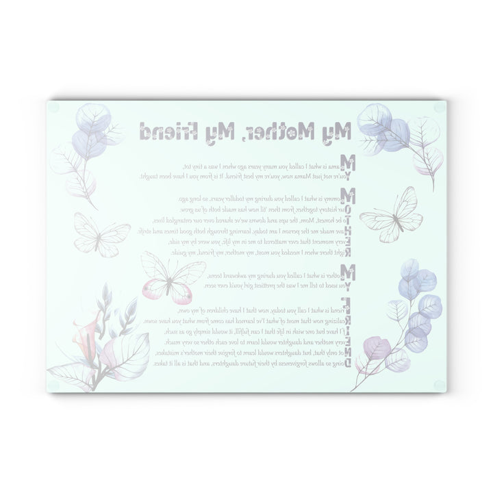 It's Just a Phrase Glass Cutting Board - "My Mother, My Friend"