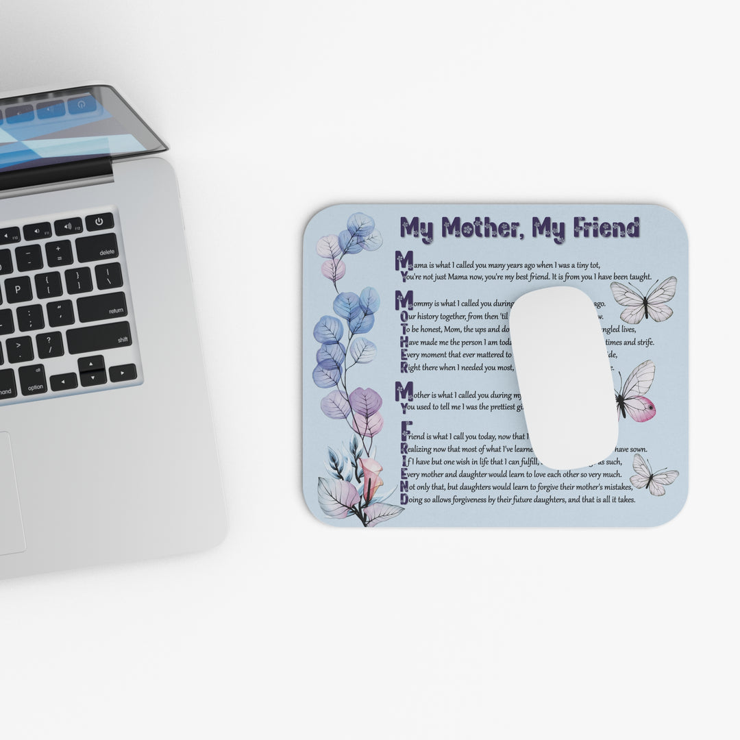 It's Just a Phrase Acrostic Poem Mouse Pad - My Mother, My Friend