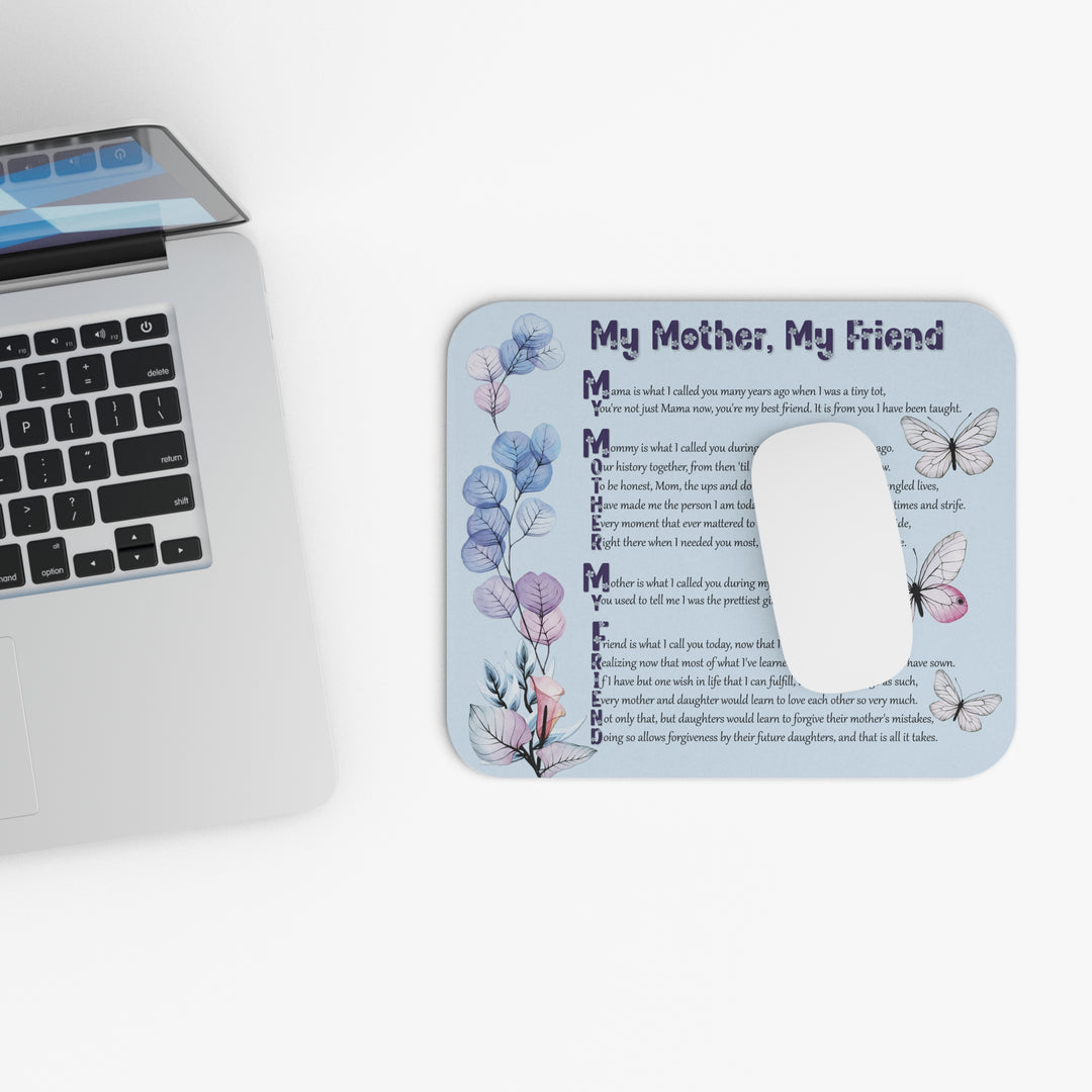 It's Just a Phrase Acrostic Poem Mouse Pad - "My Mother, My Friend"
