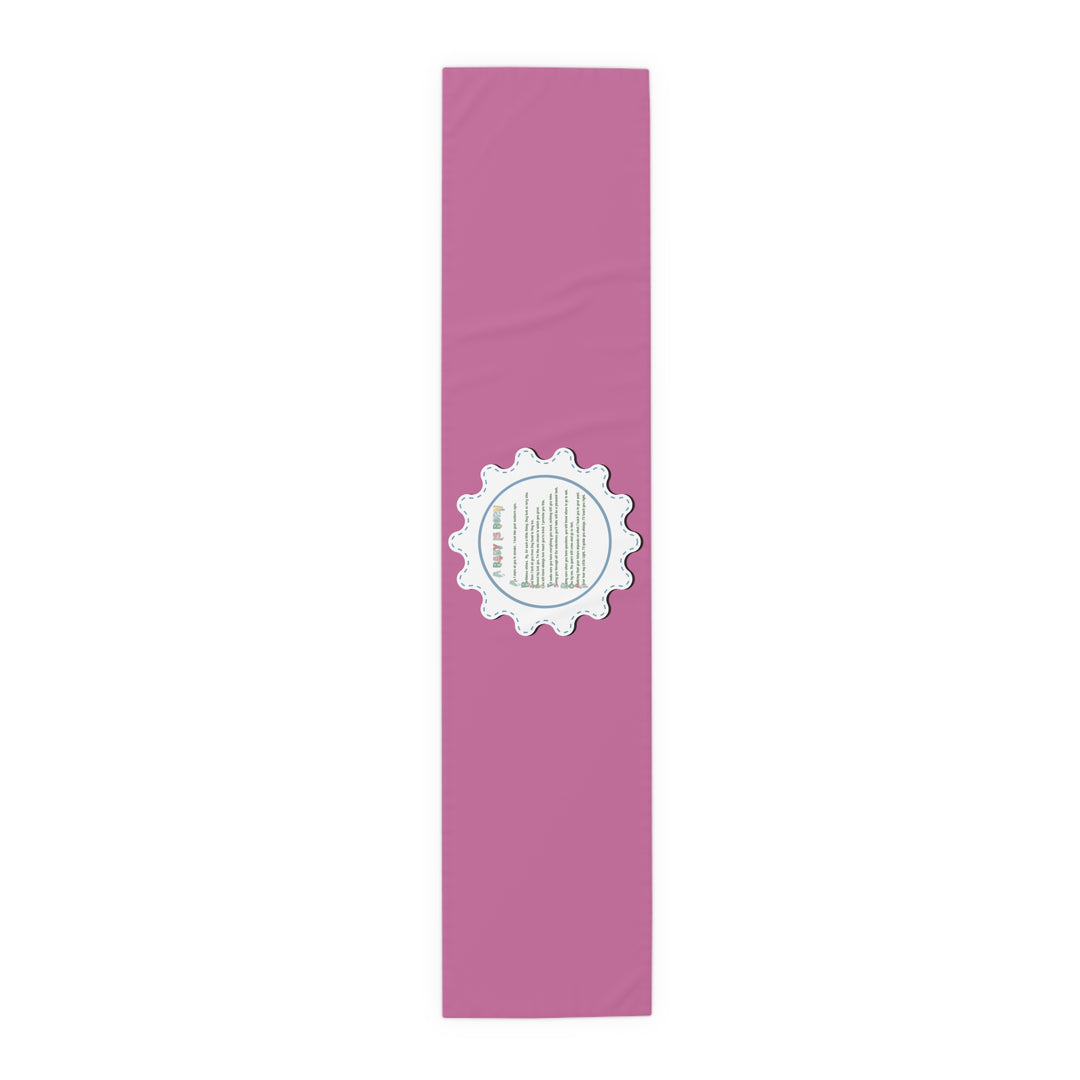 “A Baby is Born” Table Runner - Baby Items Font - Pink - No Personalization