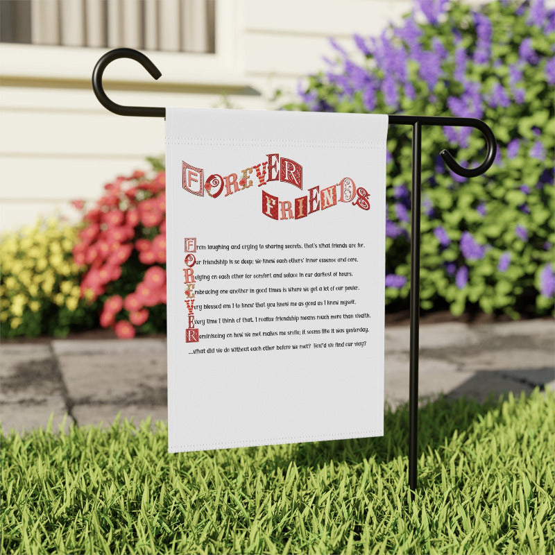 Garden flag with acrostic poem spelling out 'Forever Friends' text on a stand in front of flowers