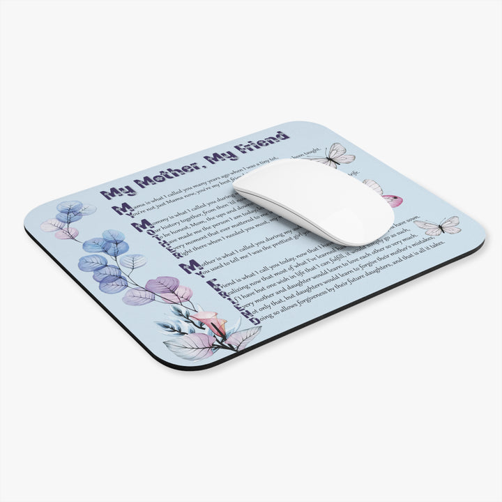 It's Just a Phrase Acrostic Poem Mouse Pad - "My Mother, My Friend"