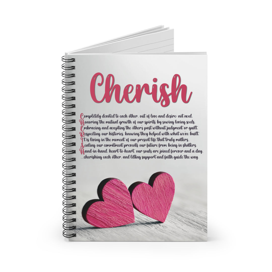 It's Just a Phrase "Cherish" Spiral Notebook - Ruled Line