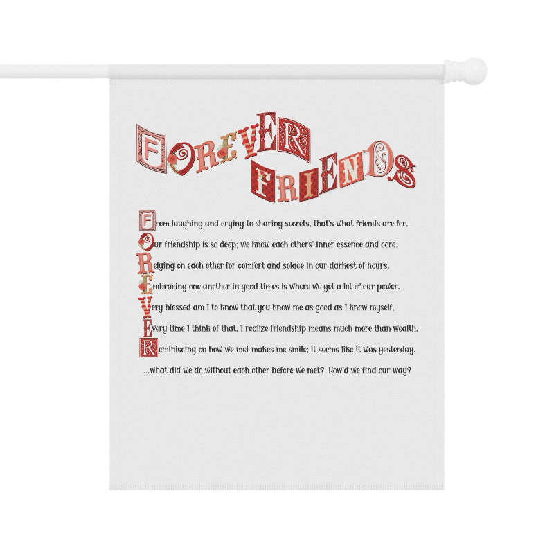 Text banner with and acrostic poem that spells out 'Forever Friends' on a  garden banner on a white background