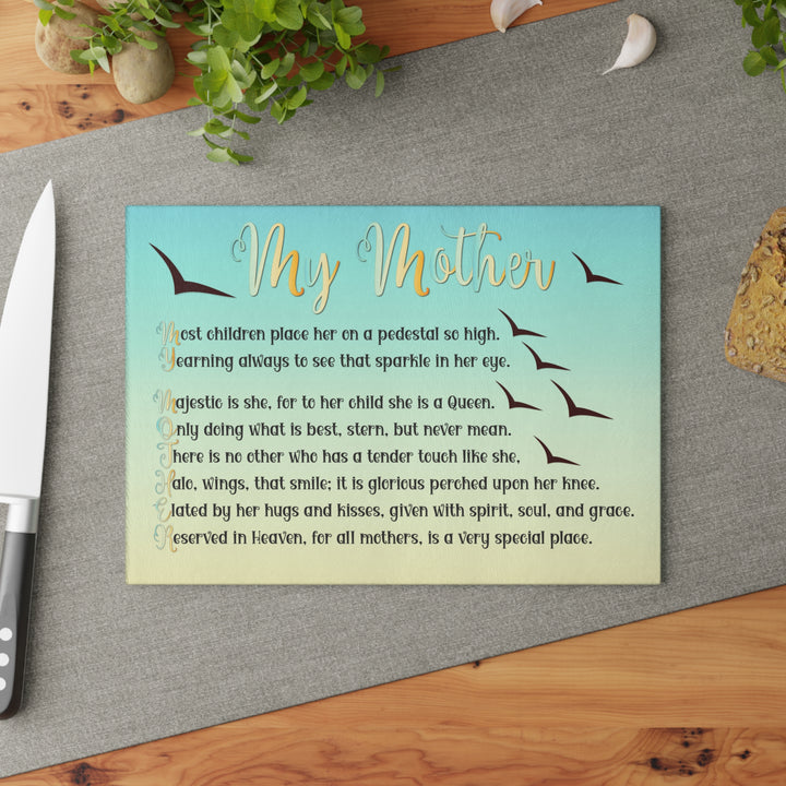 It's Just a Phrase Glass Cutting Board - "My Mother"