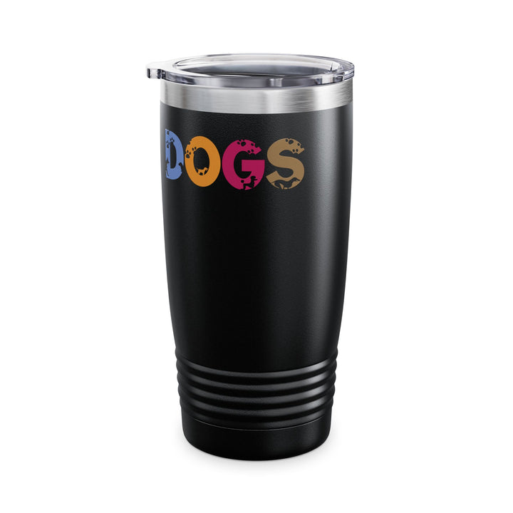 NEED WHITE TEXT Dogs Acrostic Poem Ringneck Tumbler - 20oz