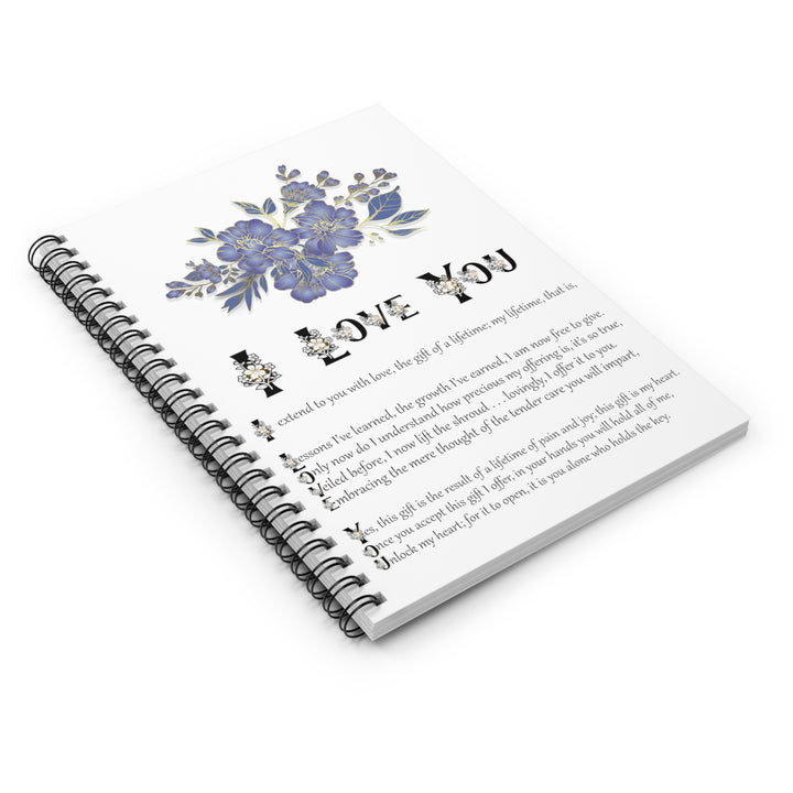 It's Just a Phrase "I Love You" Spiral Notebook - Ruled Line