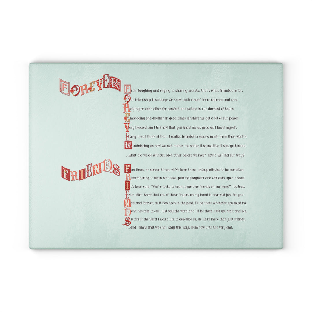 It's Just a Phrase Glass Cutting Board - "Forever Friends"