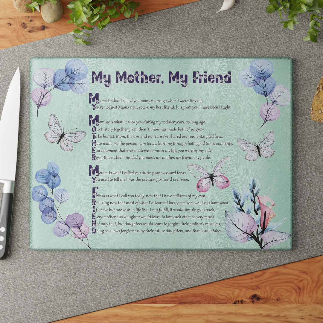 It's Just a Phrase Glass Cutting Board - "My Mother, My Friend"