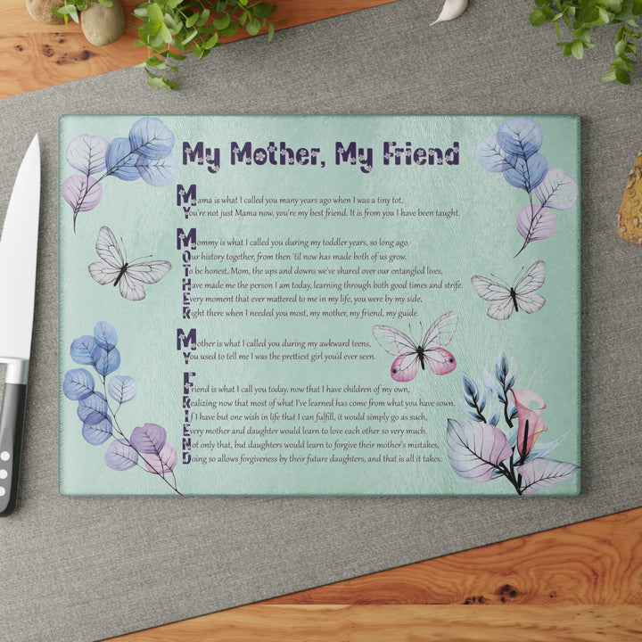 It's Just a Phrase Glass Cutting Board - "My Mother, My Friend"