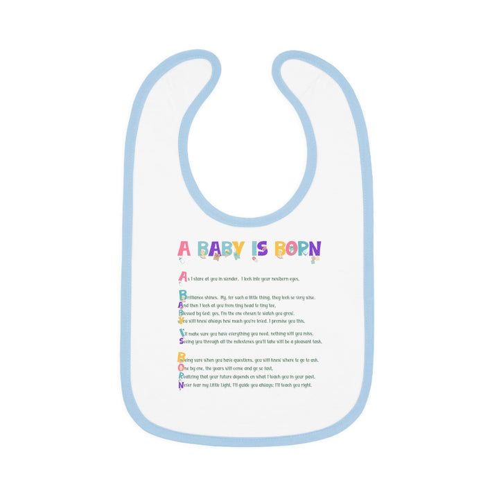 Baby Steps Acrostic Poem - Contrast Trim Jersey Bib - "A Baby is Born" Baby Items Font