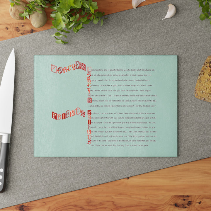 It's Just a Phrase Glass Cutting Board - "Forever Friends"