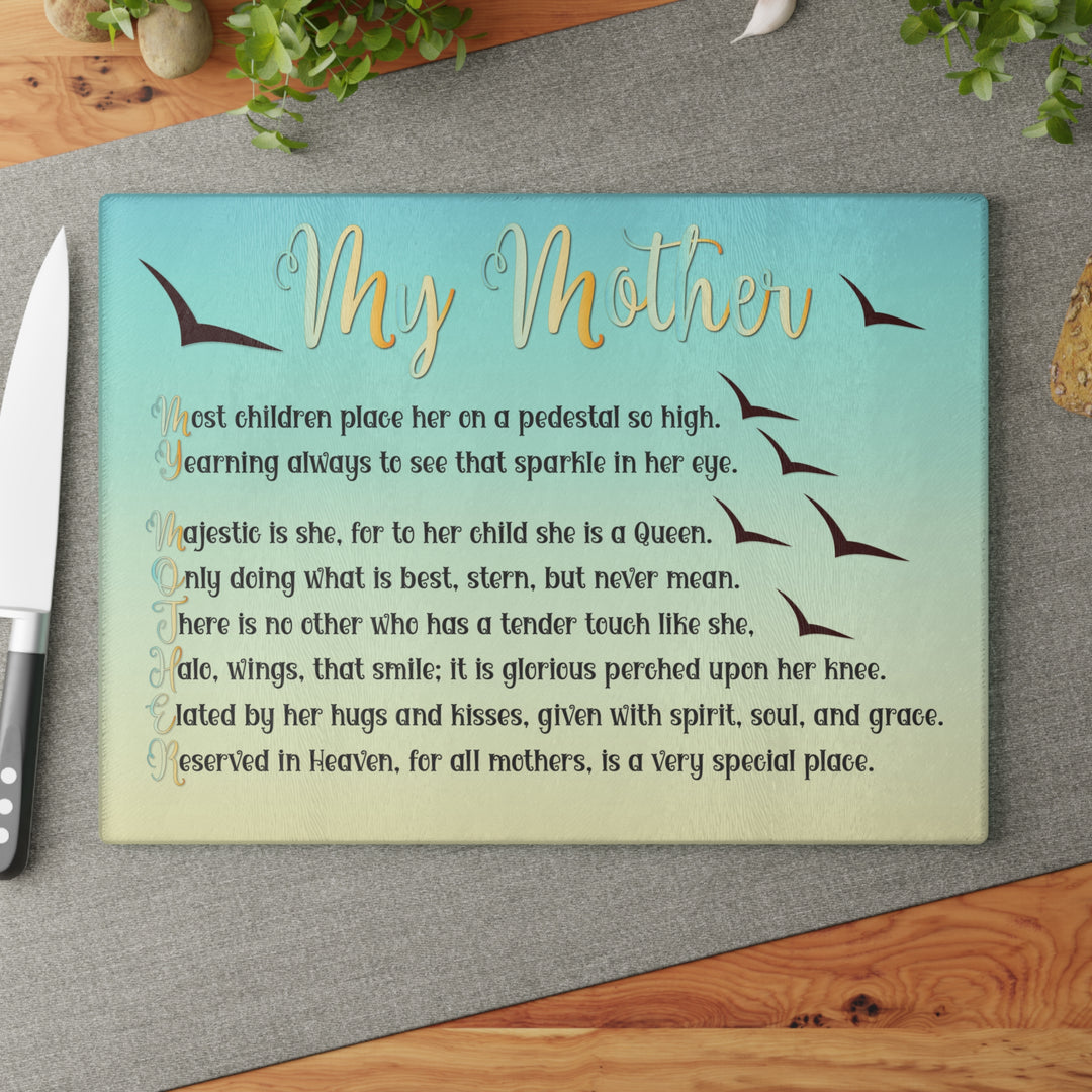 It's Just a Phrase Glass Cutting Board - "My Mother"