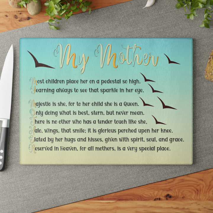 It's Just a Phrase Glass Cutting Board - "My Mother"