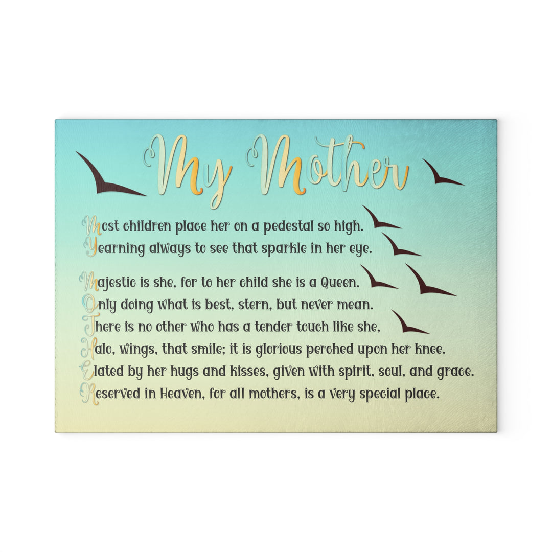 It's Just a Phrase Glass Cutting Board - "My Mother"