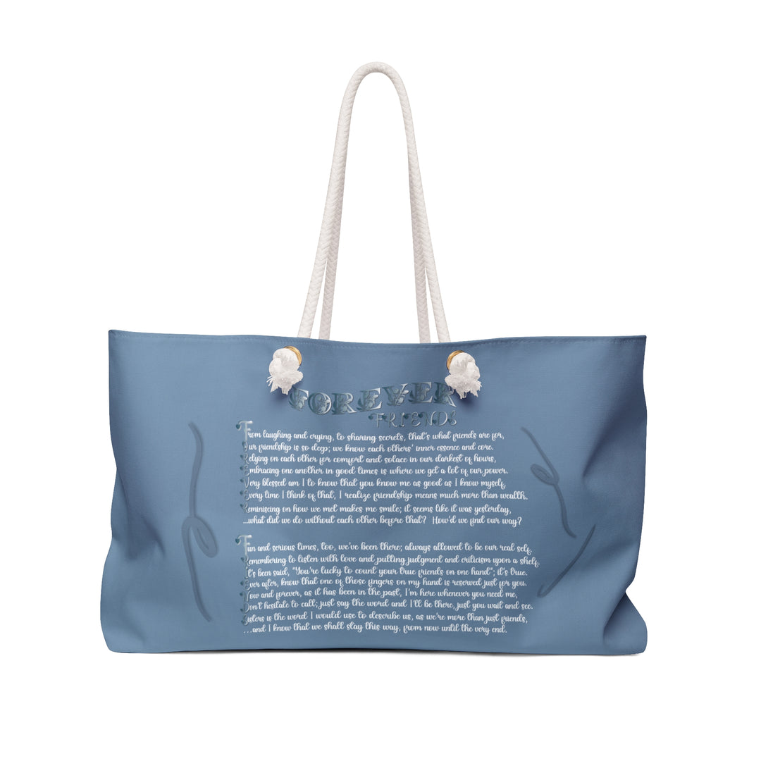 Blue Weekender Tote Bag with Acrostic Poem Spelling Out "Forever Friends"