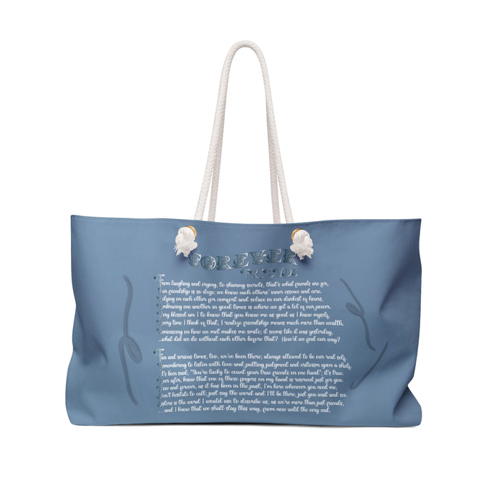 Blue Weekender Tote Bag with Acrostic Poem Spelling Out "Forever Friends"