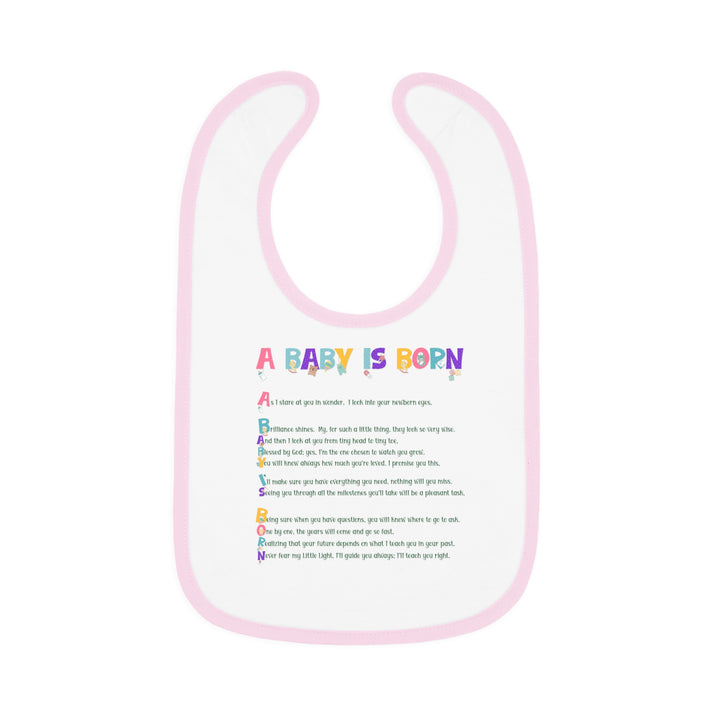 Baby Steps Acrostic Poem - Contrast Trim Jersey Bib - "A Baby is Born" Baby Items Font