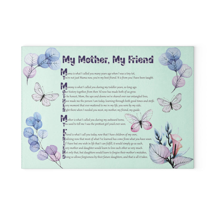 It's Just a Phrase Glass Cutting Board - "My Mother, My Friend"
