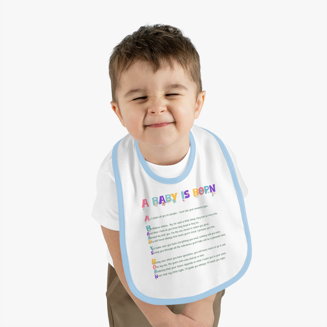 "A Baby is Born" "Baby Feet" Acrostic Poem  Contrast Trim Jersey Bib - Baby Items Font