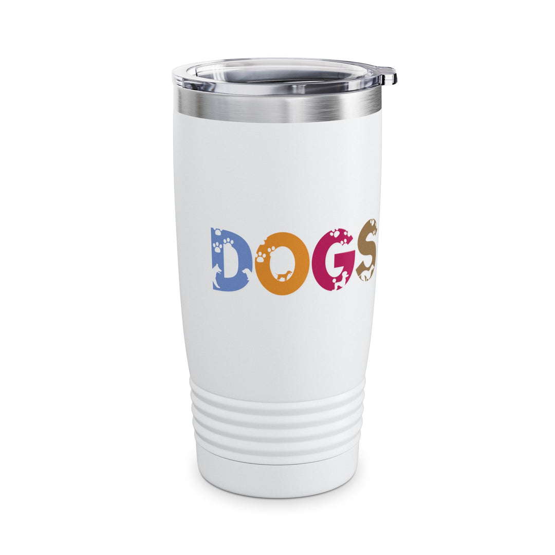 NEED WHITE TEXT Dogs Acrostic Poem Ringneck Tumbler - 20oz