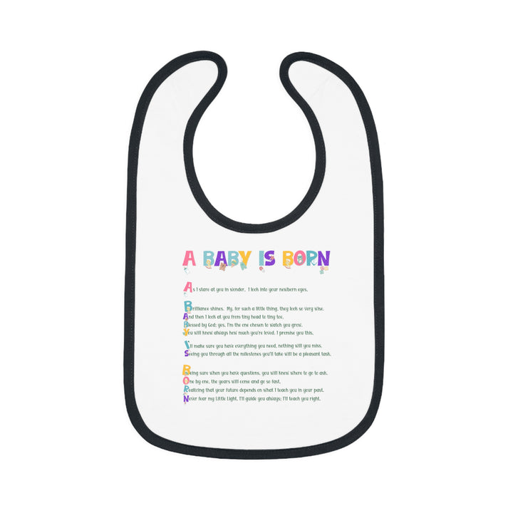 "A Baby is Born" "Baby Feet" Acrostic Poem  Contrast Trim Jersey Bib - Baby Items Font