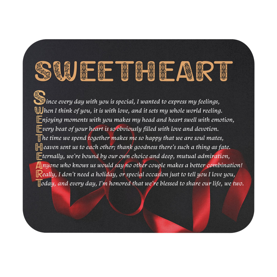 It's Just a Phrase Acrostic Poem Mouse Pad - "Sweetheart"